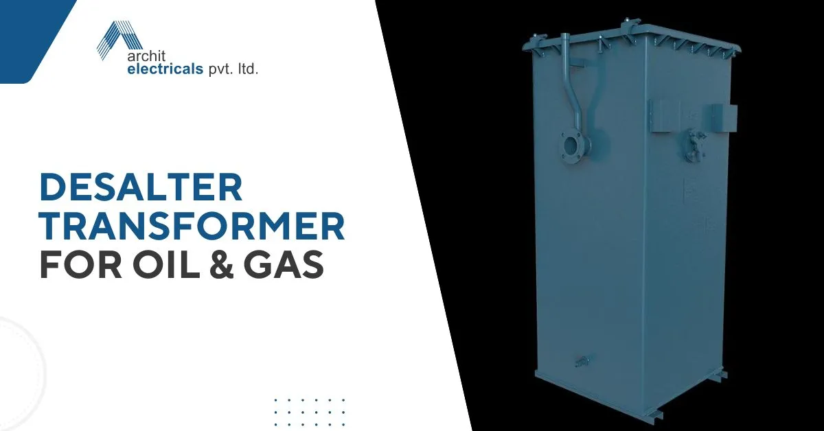 Desalter Transformer for Oil & Gas