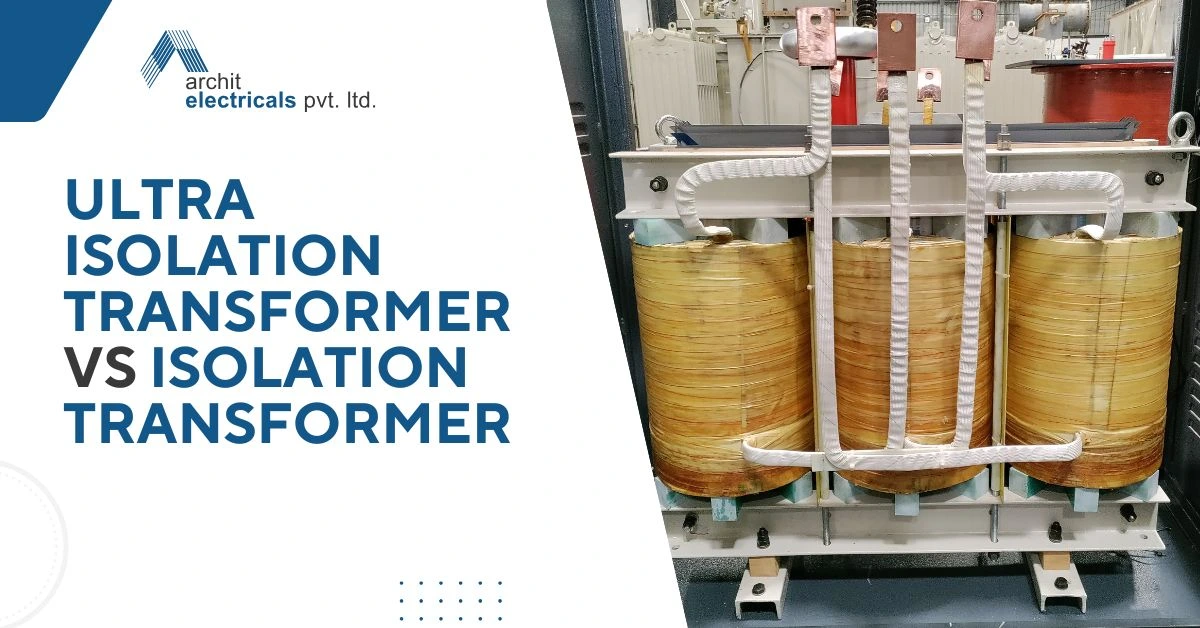 Ultra Isolation Transformer vs Isolation Transformer