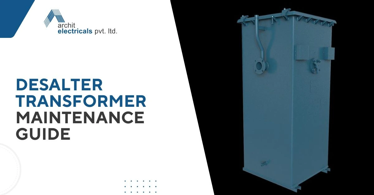 Desalter Transformer Maintenance Guide