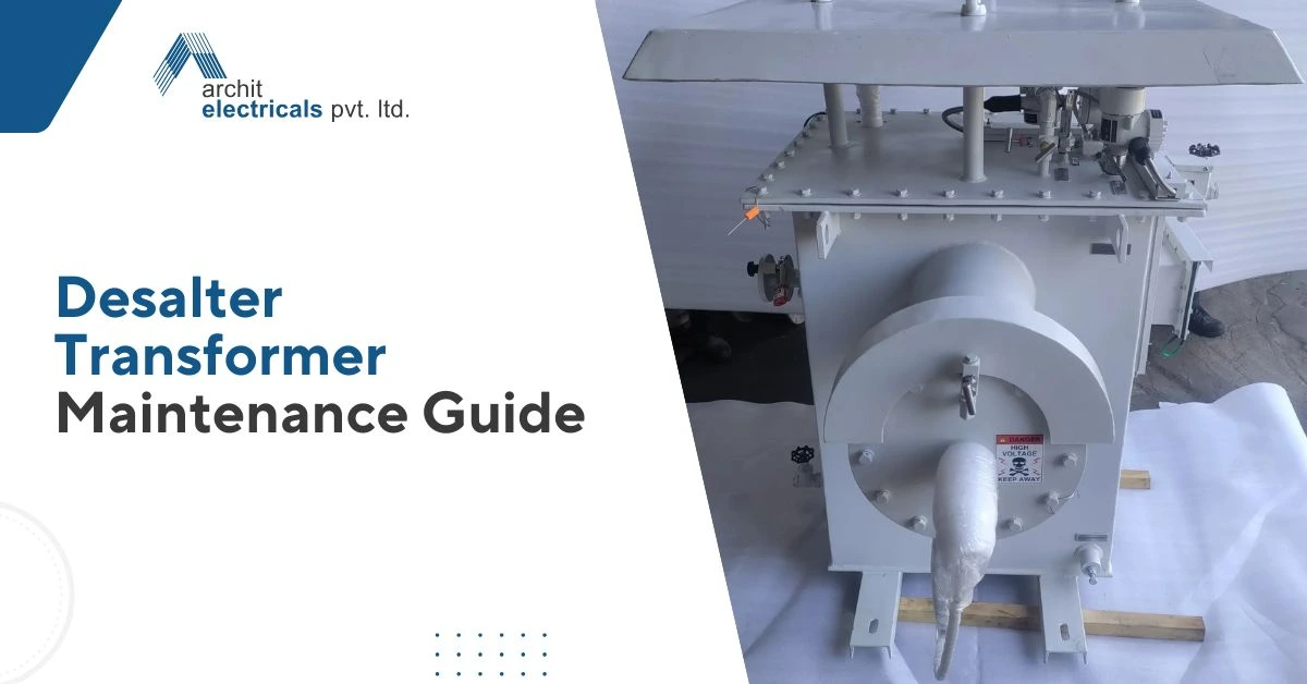 Desalter Transformer Maintenance Guide