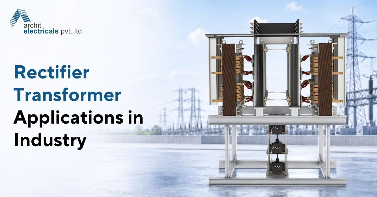 Rectifier Transformer Applications in Industry